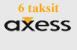 Axess Kartlara 6 Taksit